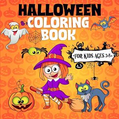 Halloween Coloring Book For Kids Ages 2-5: A Collection of Fun and Easy Halloween Coloring Pages for Kids, Toddlers and Preschoolers (Halloween Pictur - Publishing, Kiddiewink