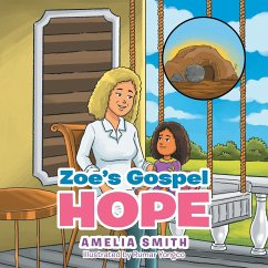 Zoe's Gospel Hope - Smith, Amelia