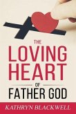 The Loving Heart of Father God