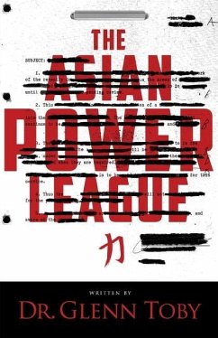 The Asian Power League - Toby, Glenn