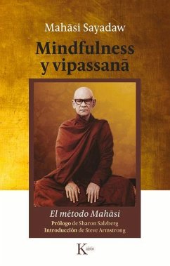 Mindfulness Y Vipassana: El Método Mahasi - Sayadaw, Mahasi