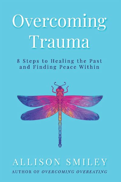 Overcoming Trauma (eBook, ePUB)