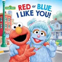 Red or Blue, I Like You! (Sesame Street) - Albee, Sarah