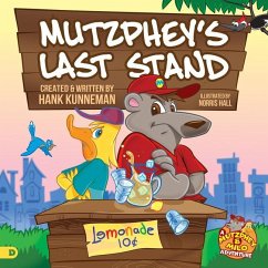 Mutzphey's Last Stand: A Mutzphey and Milo Story! - Kunneman, Hank