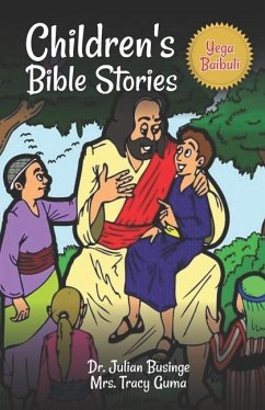 Children's Bible Stories: Yega Baibuli - Businge, Julian; Guma, Tracy N.