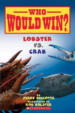 Lobster vs. Crab (Who Would Win?) - Pallotta, Jerry