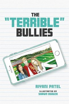 The Terrible Bullies - Patel, Riyani