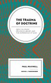 The Trauma of Doctrine