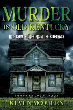 Murder in Old Kentucky - Mcqueen, Keven