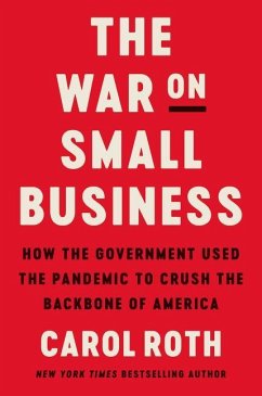The War on Small Business - Roth, Carol