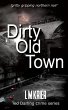 Dirty Old Town - Bild 1
