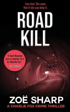 Road Kill: #05: Charlie Fox Crime Mystery Thriller Series - Sharp, Zoe