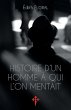 Histoire d'un homme à qui l'on mentait - Bild 1