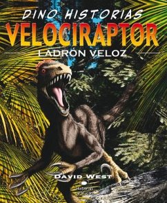 Velociraptor. Ladrón Veloz - West, David