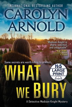 What We Bury - Arnold, Carolyn