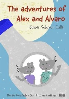 The Adventures of Alex and Alvaro - Javier Salazar Calle