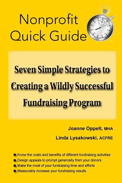 Seven Simple Strategies to Creating a Wildly Successful Fundraising Program - Oppelt, Joanne; Lysakowski, Linda