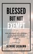 Blessed but not Exempt - Bild 1
