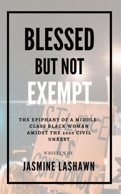 Blessed but not Exempt - Lashawn, Jasmine