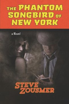 The Phantom Songbird of New York - Zousmer, Steve