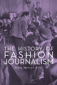 The History of Fashion Journalism - Nelson Best, Kate