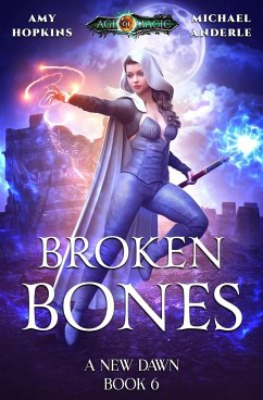 Broken Bones - Anderle, Michael; Hopkins, Amy