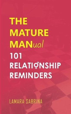 The Mature Manual: 101 Relationship Reminders - Sabrina, Lamara