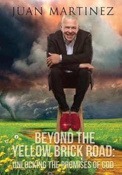 Beyond the Yellow Brick Road - Martinez, Juan