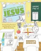 In School with Jesus In School with Jesus