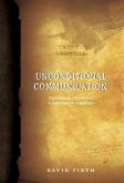 Unconditional Communication