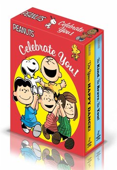 Celebrate You! (Boxed Set): Do Your Happy Dance!; Be Kind, Be Brave, Be You! - Schulz, Charles M.