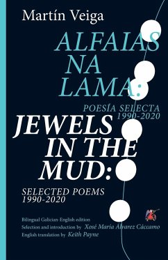 Jewels in the Mud: Selected Poems 1990-2020 - Veiga, Martín