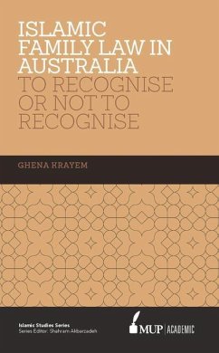 ISS 16 Islamic Family Law in Australia: To Recognise or Not to Recognise - Krayem, Ghena