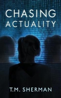 Chasing Actuality - Sherman, T. M.