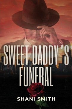 Sweet Daddy's Funeral - Smith, Shani