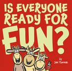 Is Everyone Ready for Fun? (eBook, ePUB)