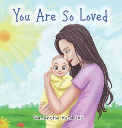 You Are So Loved - Heidrich, Samantha