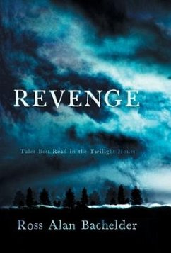 Revenge - Bachelder, Ross Alan