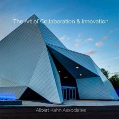 The Art of Collaboration & Innovation: Albert Kahn Associates - Wunderlich, Caitlin