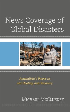 News Coverage of Global Disasters - McCluskey, Michael