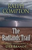 Ralph Compton the Badlands Trail