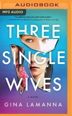 Three Single Wives - Lamanna, Gina