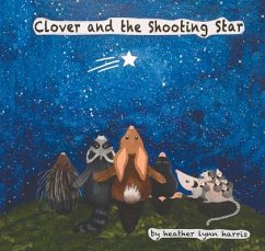 Clover and the Shooting Star - Harris, Heather Lynn