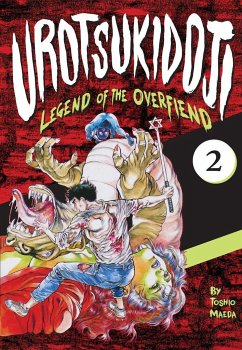Urotsukidoji: Legend of the Overfiend, Volume 2 - Maeda, Toshio