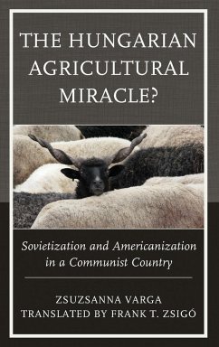 The Hungarian Agricultural Miracle? - Varga, Zsuzsanna