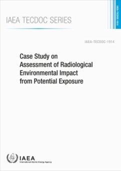 Case Study on Assessment of Radiological Environmental Impact from Potential Exposure - IAEA