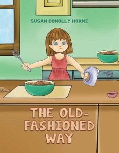 The Old-Fashioned Way - Conolly Horne, Susan