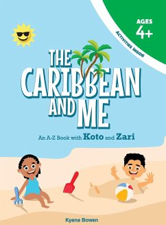 The Caribbean and Me - Bowen, Kyana