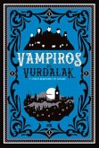 Vampiros Tomo 2: El Vurdalak Y Otros Bebedores de Sangre Volume 2