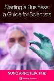 Starting a Business: A Guide for Scientists